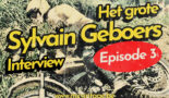 VIDEO: Het Grote Sylvain Geboers interview Episode 3/3